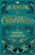 Fantastic Beasts: The Crimes of Grindelwald The Original Screenplay