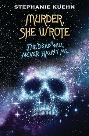 The Dead Will Never Haunt Me