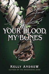 Your Blood My Bones