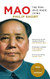 Mao: The Man Who Made China Mao: The Man Who Made China