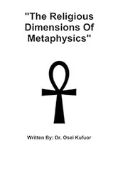 The Religious Dimensions Of Metaphysics