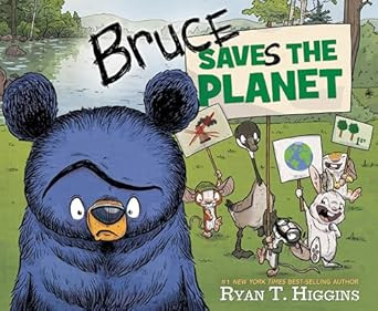 Bruce Saves the Planet: A Disney Planet Possible Book