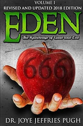 Eden: The Knowledge Of Good and Evil 666 Volume 1
