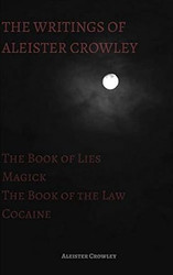 The Writings of Aleister Crowley