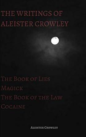 The Writings of Aleister Crowley