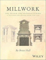 Millwork: The Design and Manufacturing of Historic Millwork