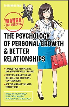 The Psychology of Personal Growth and Better Relationships