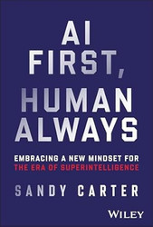 AI First Human Always