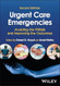 Urgent Care Emergencies Urgent Care Emergencies