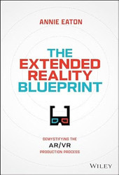 The Extended Reality Blueprint