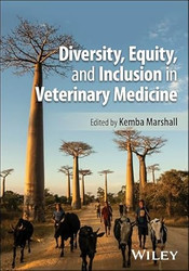 Diversity Equity and Inclusion in Veterinary Medicine