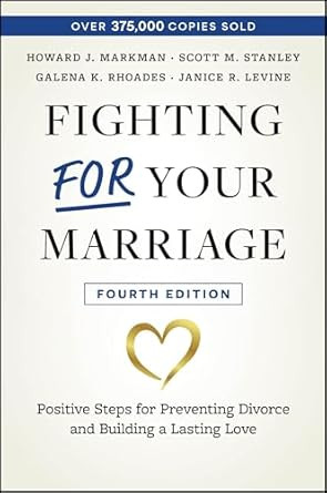 Fighting For Your Marriage