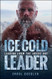 Ice Cold Leader