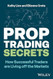 Prop Trading Secrets