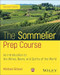 The Sommelier Prep Course