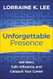 Unforgettable Presence