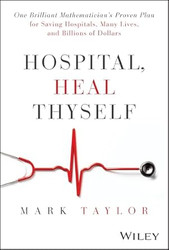 Hospital Heal Thyself