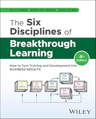 The Six Disciplines of Breakthrough Learning