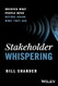 Stakeholder Whispering
