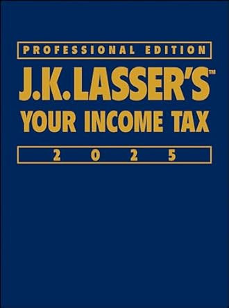 J.K. Lasser's Your Income Tax 2025 Professional Edition