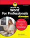 Microsoft 365 Word For Professionals For Dummies