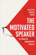 The Motivated Speaker