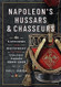 Napoleon's Hussars and Chasseurs