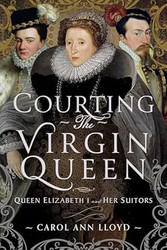 Courting the Virgin Queen