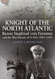 Knight of the North Atlantic