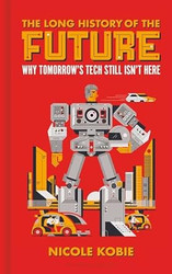 The Long History of the Future
