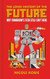 The Long History of the Future