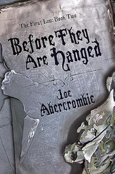 Before They Are Hanged: Book Two