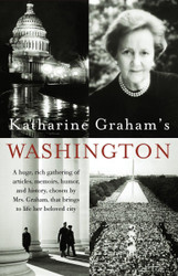 Katharine Graham's Washington