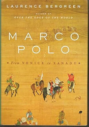 Marco Polo: From Venice to Xanadu