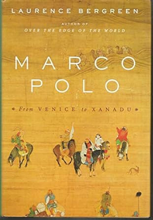 Marco Polo: From Venice to Xanadu