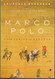 Marco Polo: From Venice to Xanadu