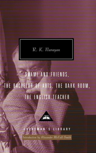 Swami and Friends The Bachelor of Arts The Dark Room The