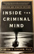 Inside the Criminal Mind