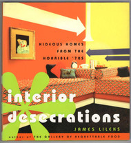 Interior Desecrations