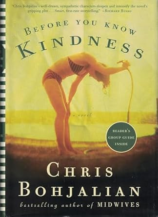 Before You Know Kindness: A Novel