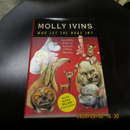 Who Let the Dogs In? Incredible Political Animals I Have Known