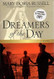 Dreamers of the Day: A Novel