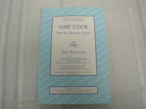 Mary Tudor: Princess Bastard Queen