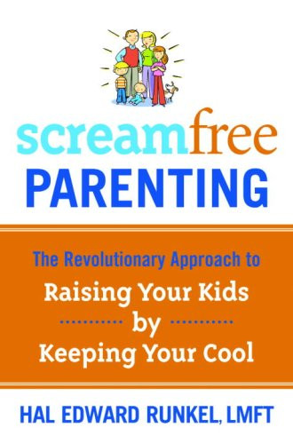 ScreamFree Parenting