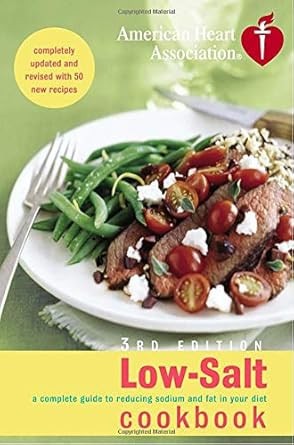 American Heart Association Low-Salt Cookbook 3rd Edition
