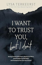 I Want to Trust You but I Don't
