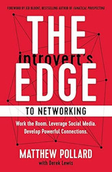 The Introverts Edge to Networking