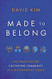 Made to Belong