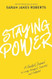 Staying Power