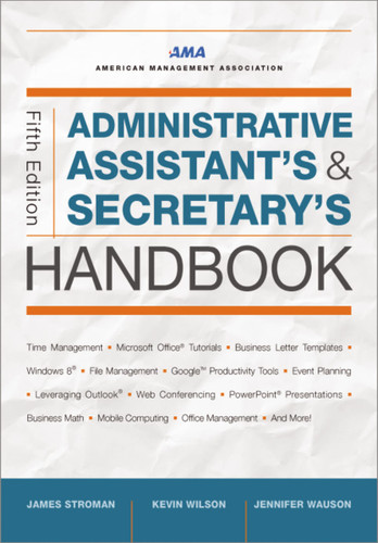 Administrative Assistant's and Secretary's Handbook Administrative Assistant's and Secretary's Handbook
